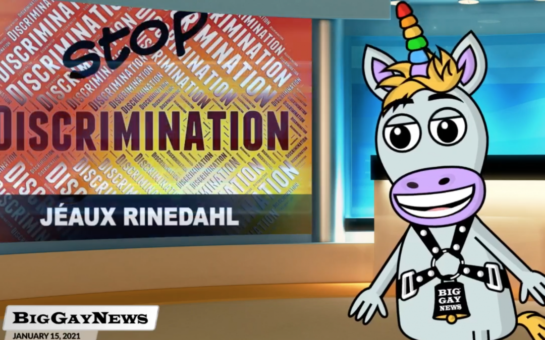 BigGayNews for Friday, January 15, 2021
