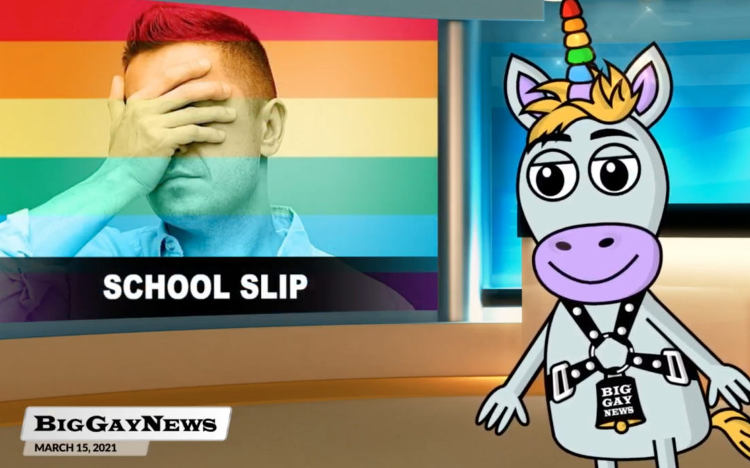 BigGayNews for Monday, March 15, 2021