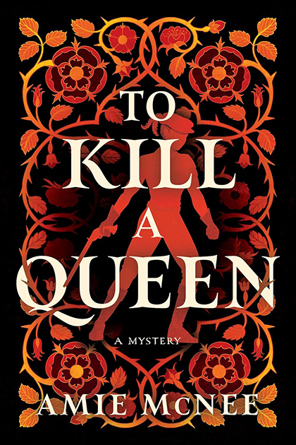 The cover of To Kill A Queen has an illustration of a silhouette of a woman holding a gun with floral and leave vines around her.