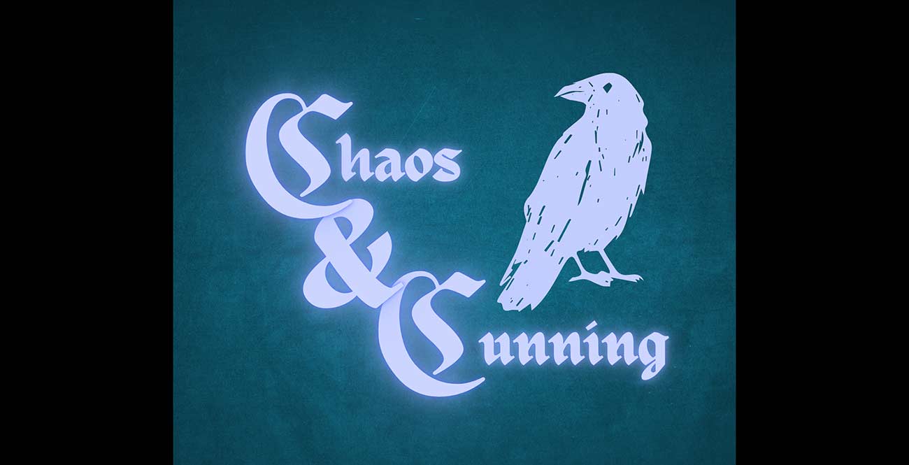 Chaos & Cunning podcast album cover with a medieval font and black bird illustration.